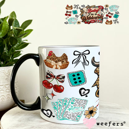 UV DTF Cup Wrap – Baby I'm a Wildcard - Weefers Exclusive 11oz Coffee Mug Weefers