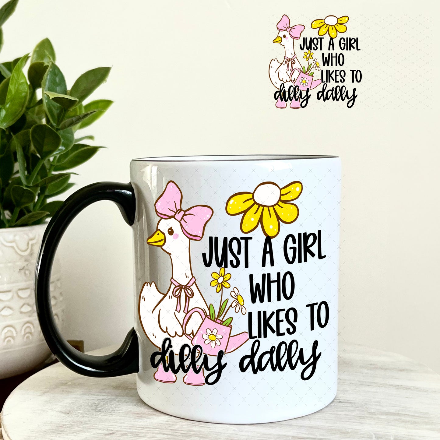 UV DTF Decal - Just a Girl Who Likes to Dilly Dally 11oz Coffee Mug Weefers