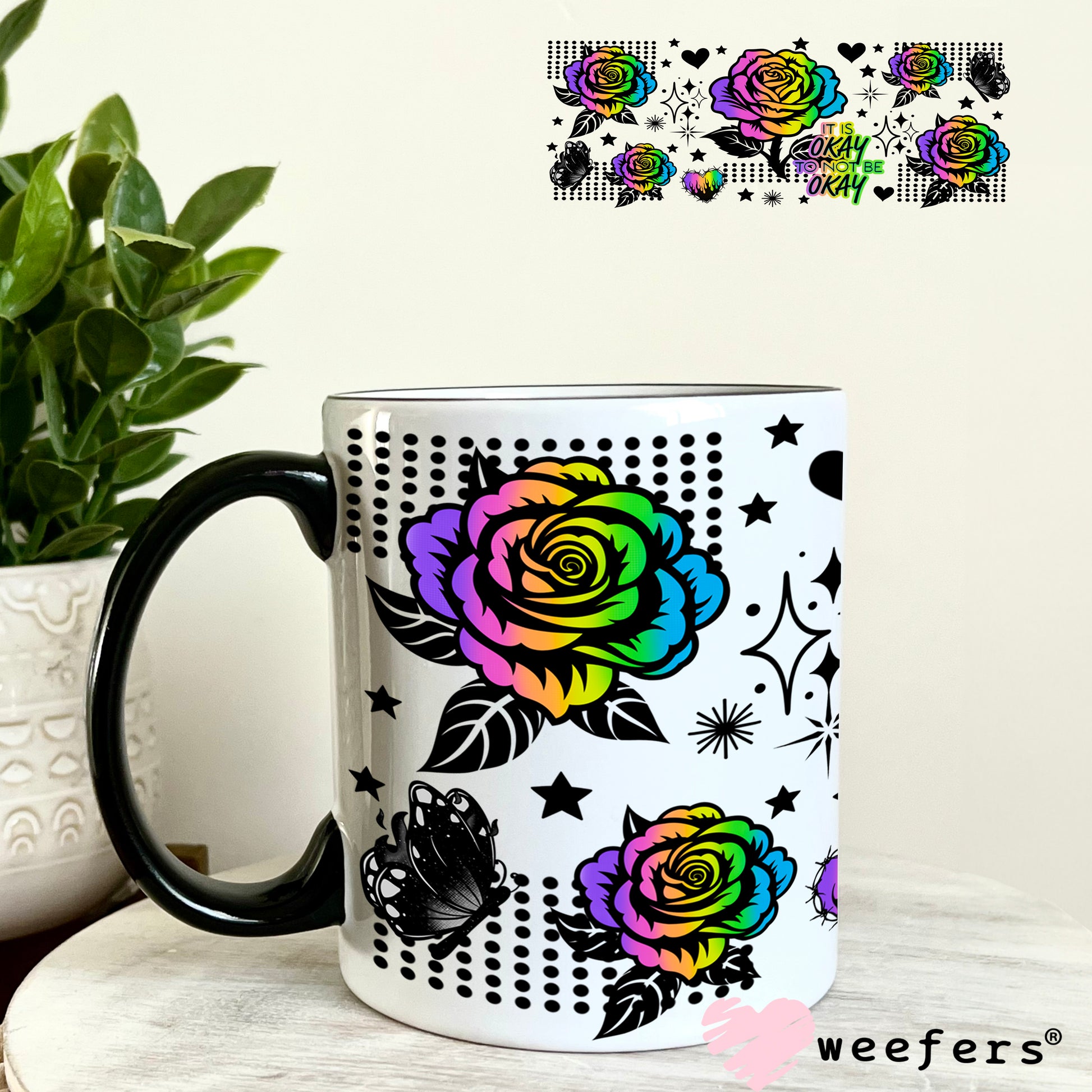UV DTF Cup Wrap – It is Okay Not to be Okay 11oz Coffee Mug Weefers