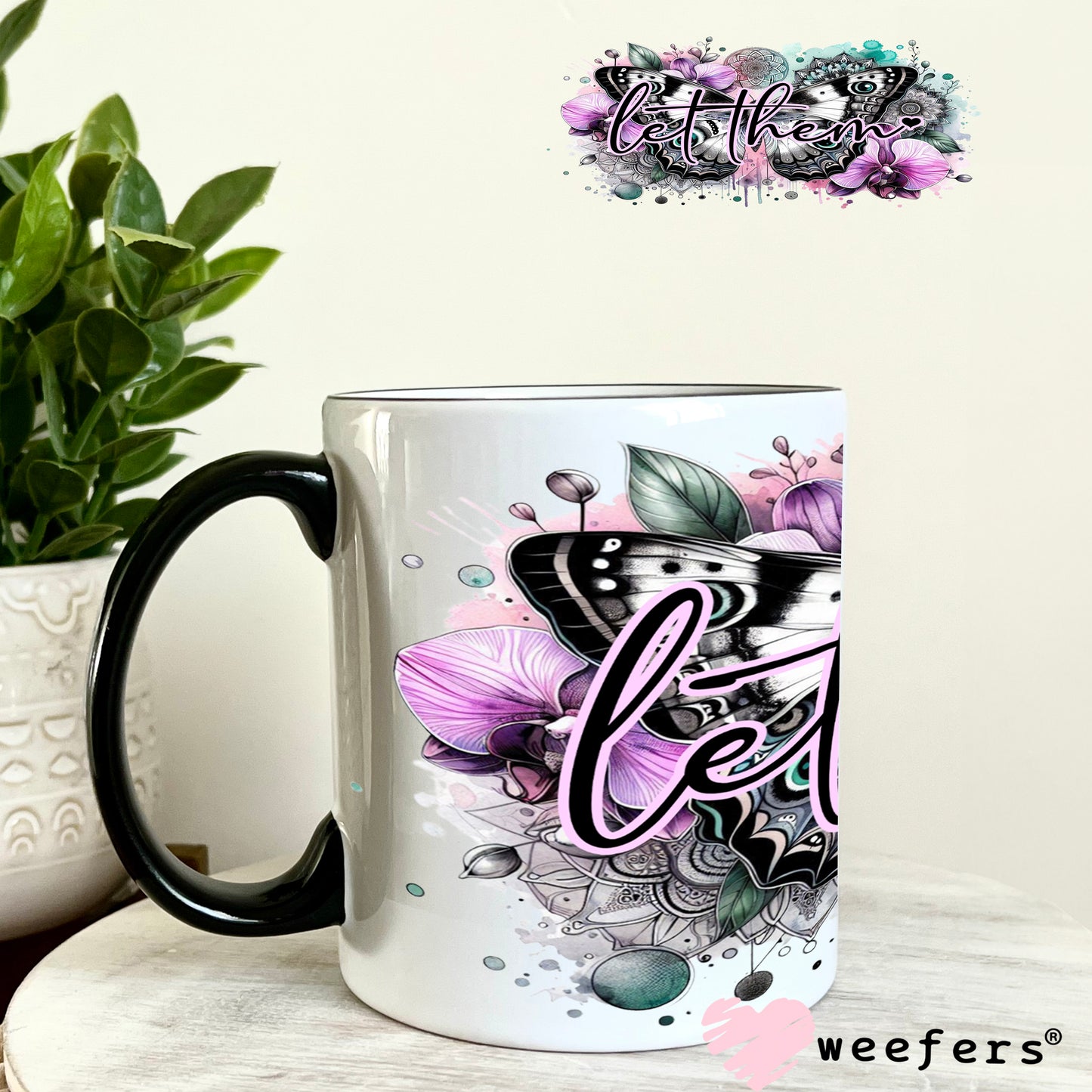 UV DTF Cup Wrap – Purple Let Them 11oz Coffee Mug Weefers