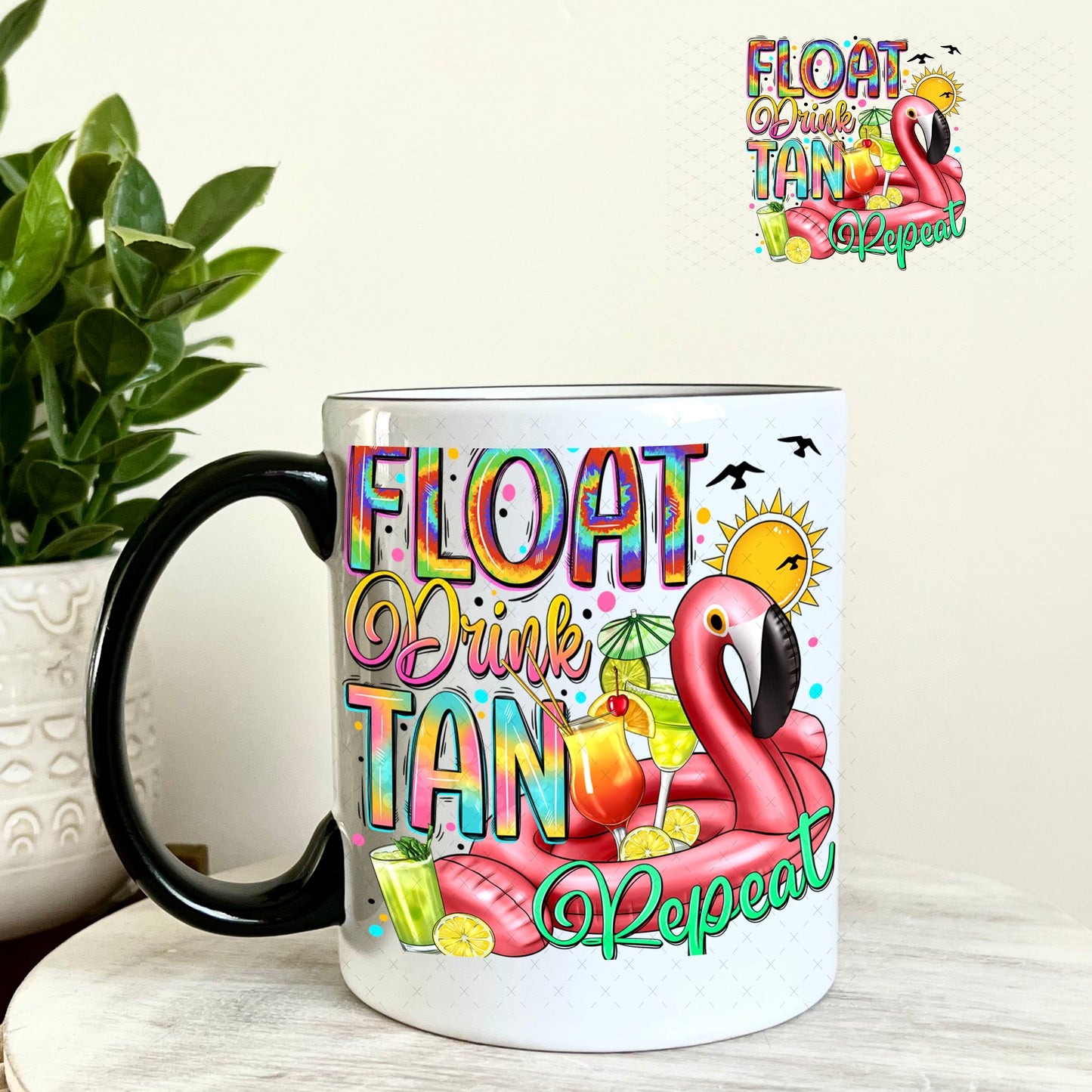 UV DTF Decal - Float Drink Tan Repeat 11oz Coffee Mug Weefers