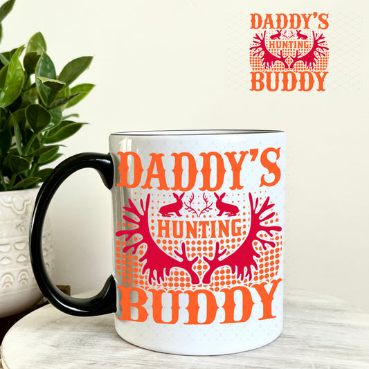 UV DTF Decal - Daddy's Hunting Buddy 11oz Coffee Mug Weefers