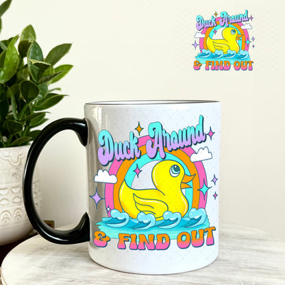 UV DTF Decal - Duck Around and Find Out 11oz Coffee Mug Weefers