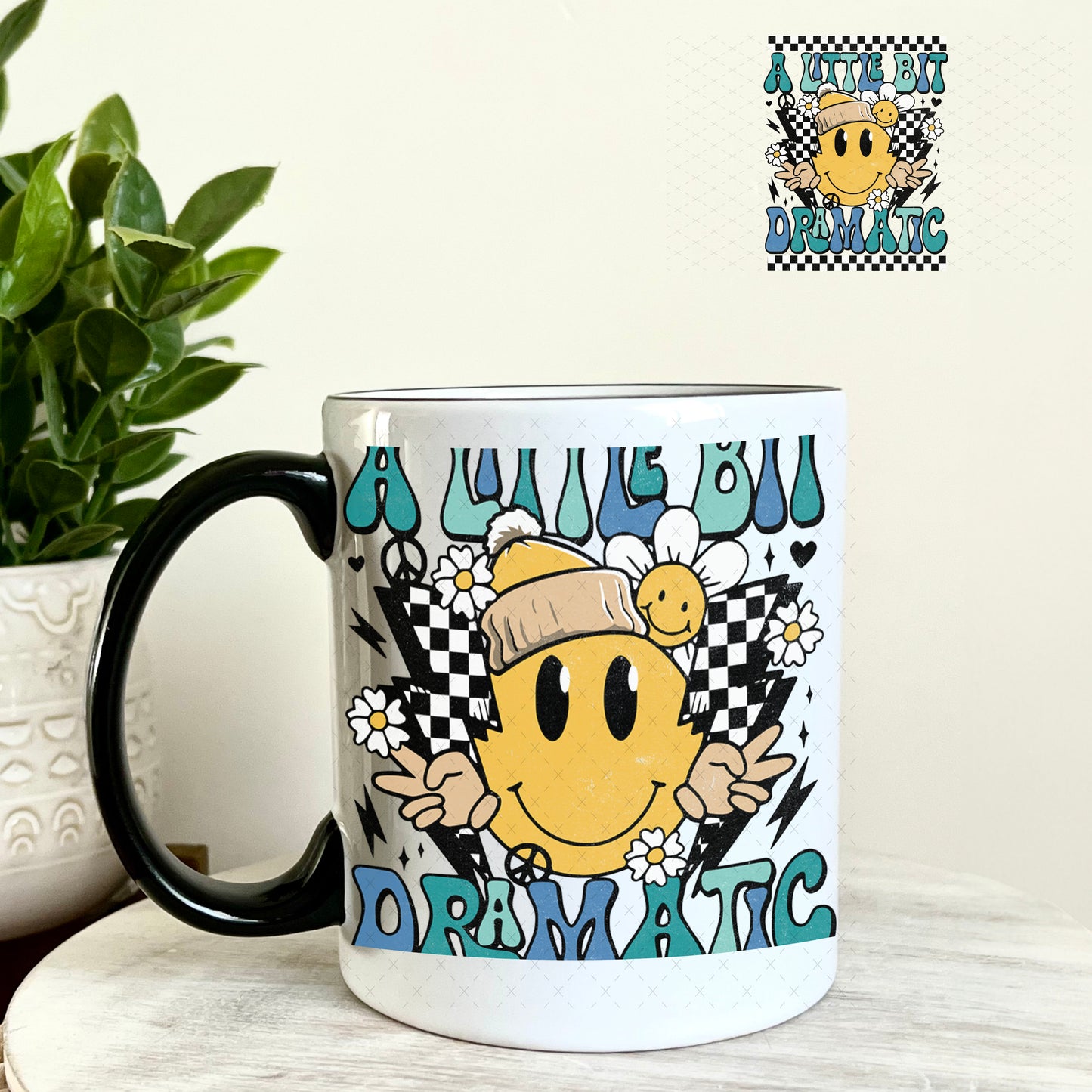 UV DTF Decal - A Little Bit Dramatic 11oz Coffee Mug Weefers