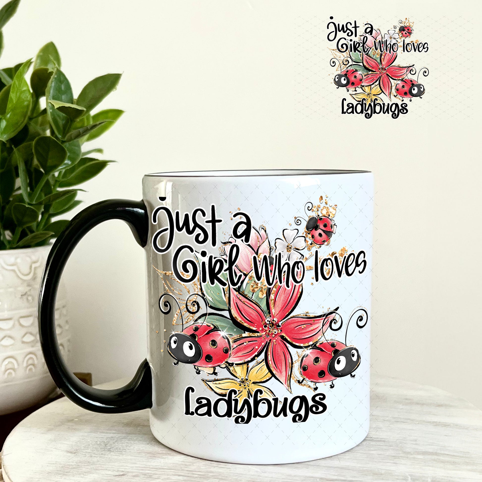 UV DTF Decal - Just a Girl Who Loves LadyBugs 11oz Coffee Mug Weefers