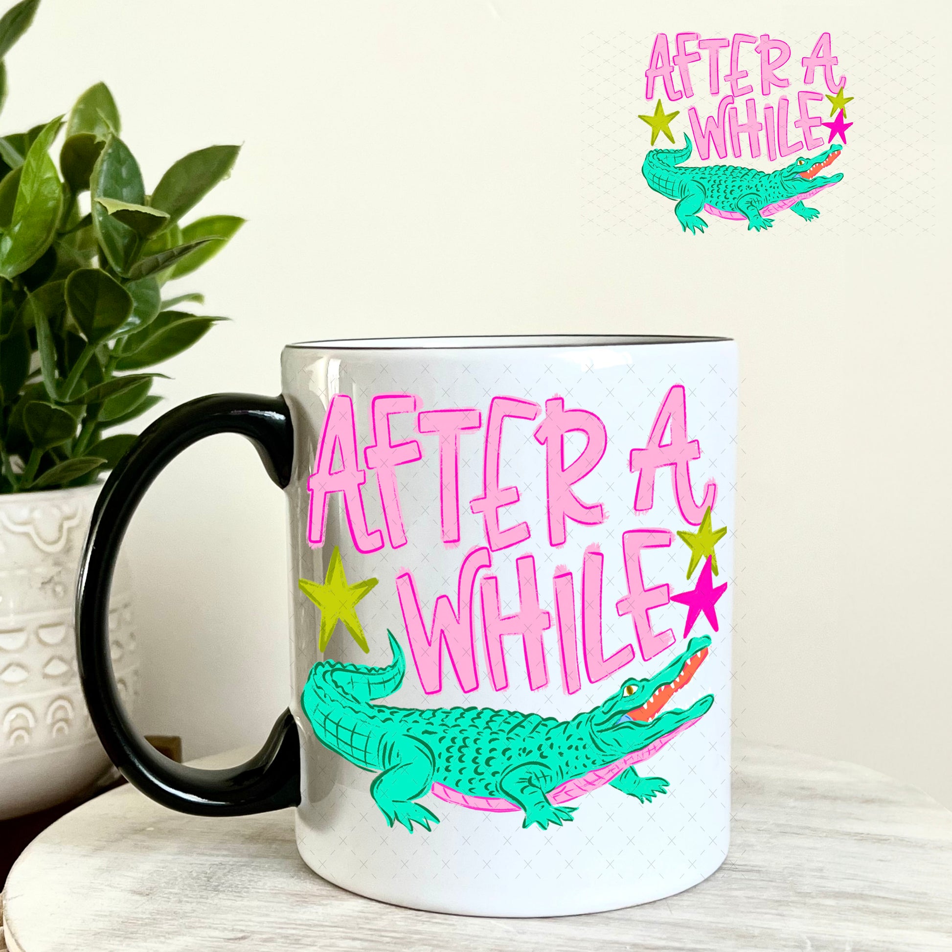 UV DTF Decal - After a While Crocodile 11oz Coffee Mug Weefers