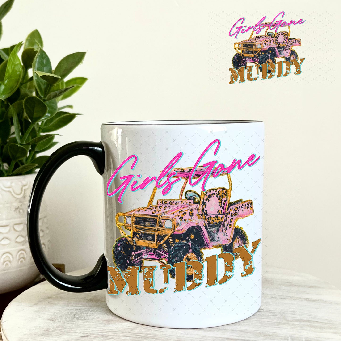 UV DTF Decal - Girls Gone Muddy 11oz Coffee Mug Weefers