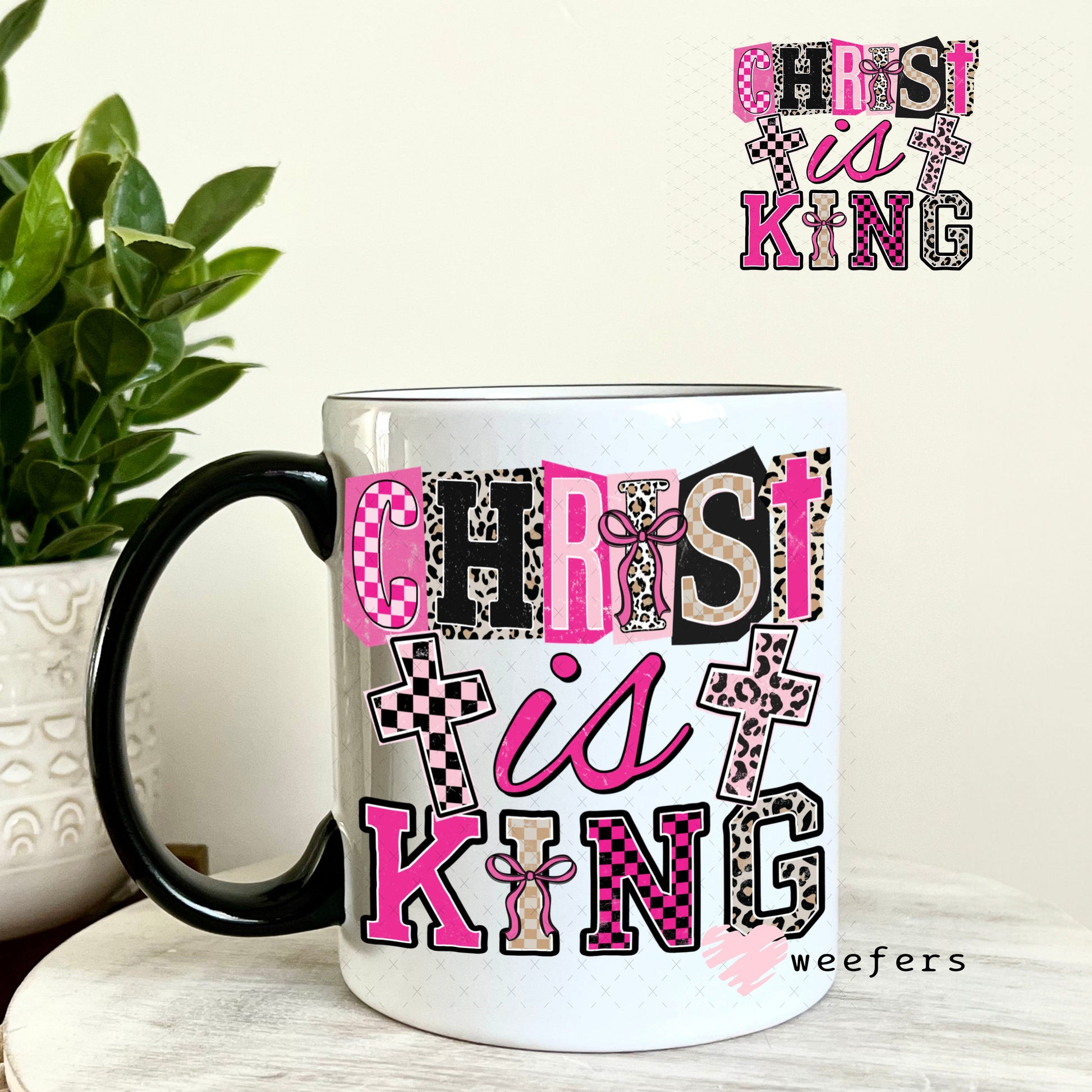 UV DTF Decal - Christ is King 11oz Coffee Mug Weefers