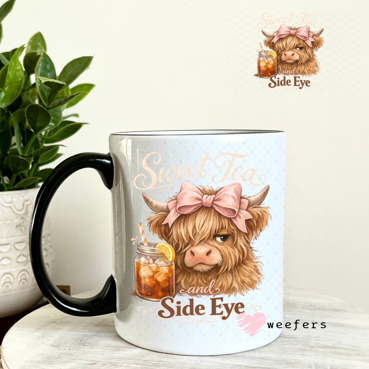 UV DTF Decal - Sweet Tea and Side Eye 11oz Coffee Mug Weefers