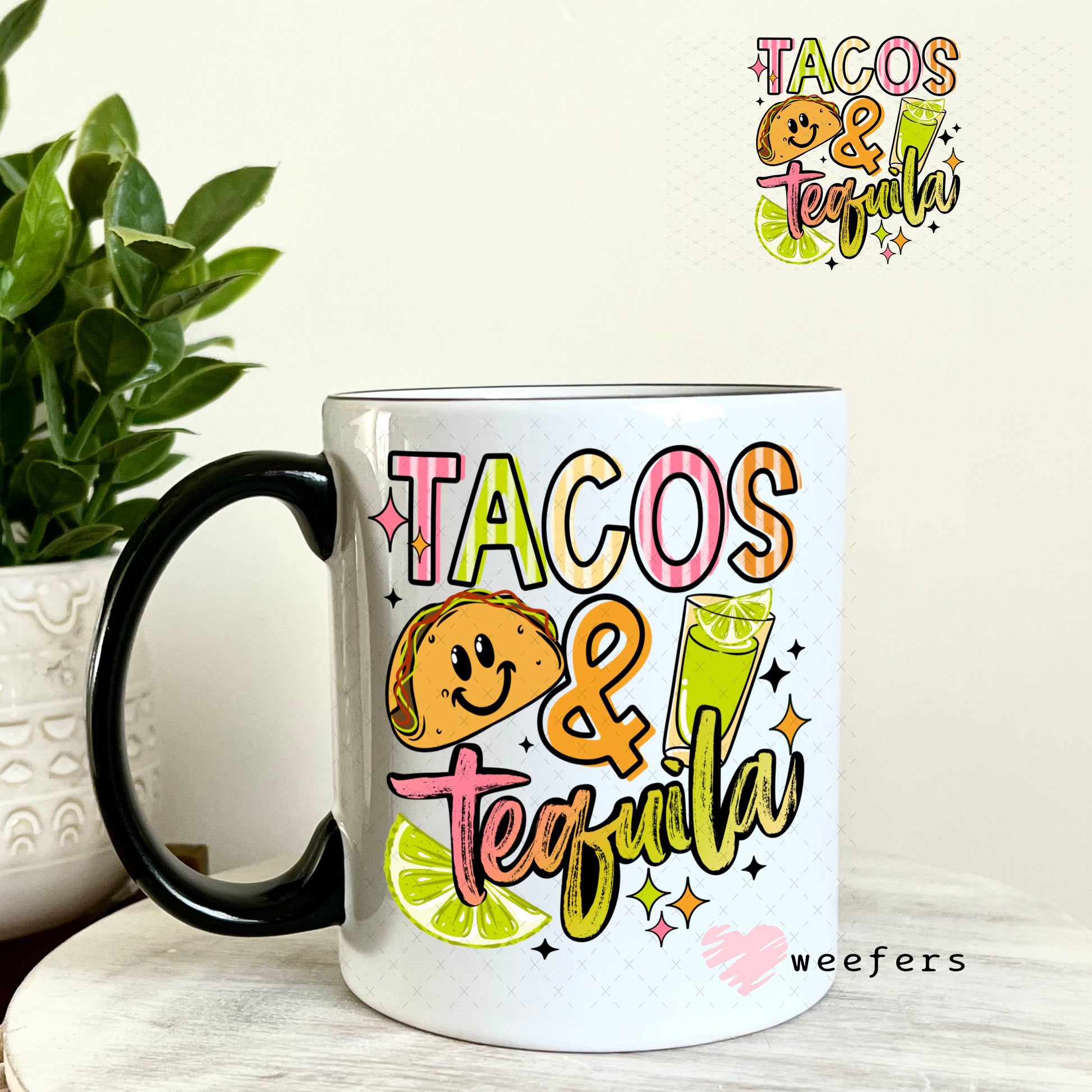UV DTF Decal - Tacos and Tequila 11oz Coffee Mug Weefers