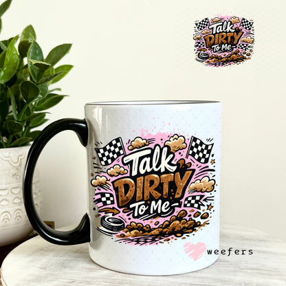 UV DTF Decal - Talk Dirty to Me Pink Brown 11oz Coffee Mug Weefers