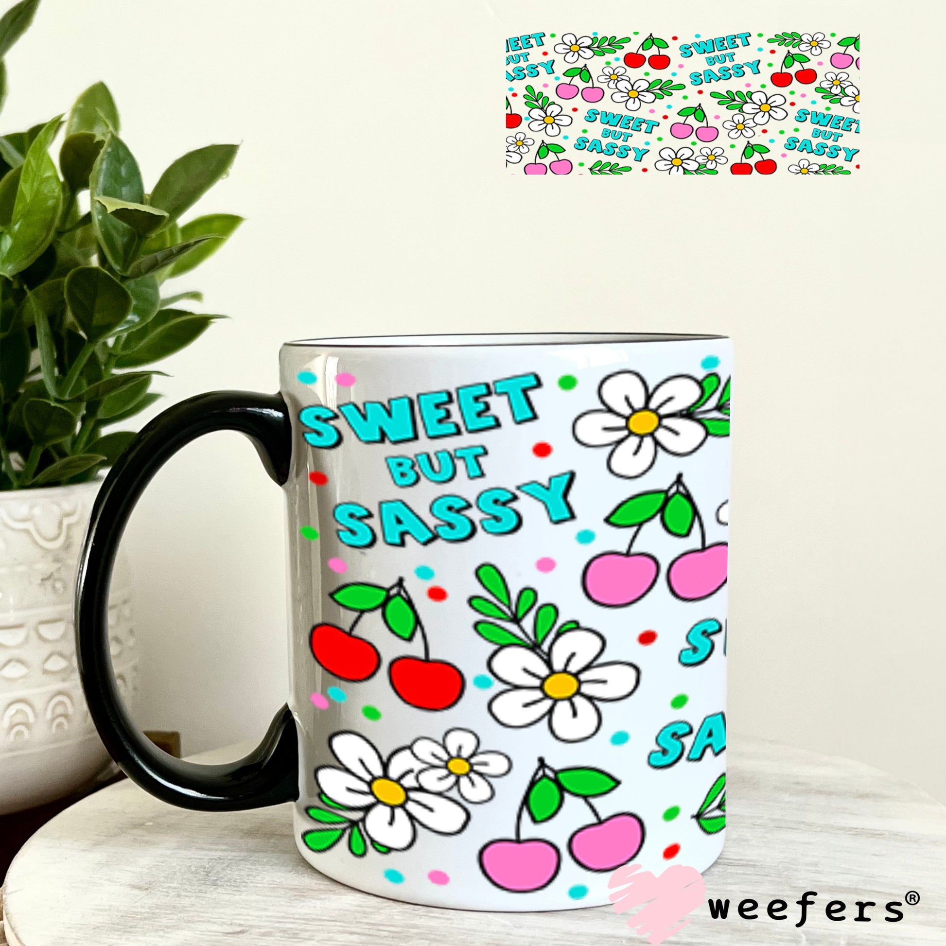 UV DTF Cup Wraps - Sweet but Sassy 11oz Coffee Mug Weefers