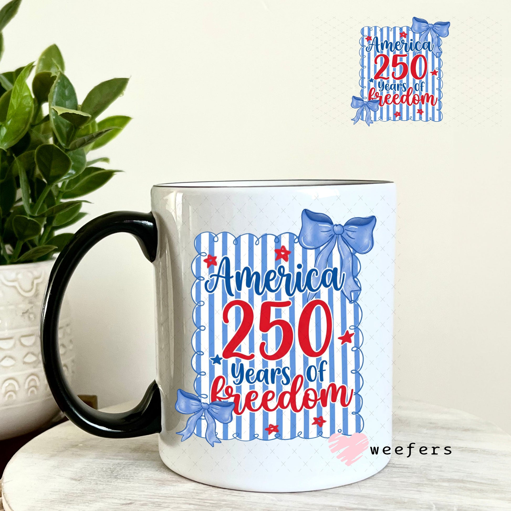 UV DTF Decal - Blue Red America 250 Years 11oz Coffee Mug Weefers