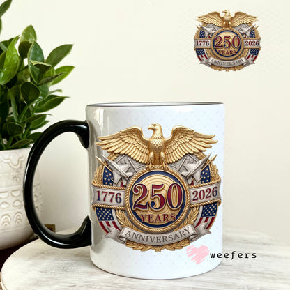 UV DTF Decal - Gold Eagle 250 Years Anniversary 11oz Coffee Mug Weefers