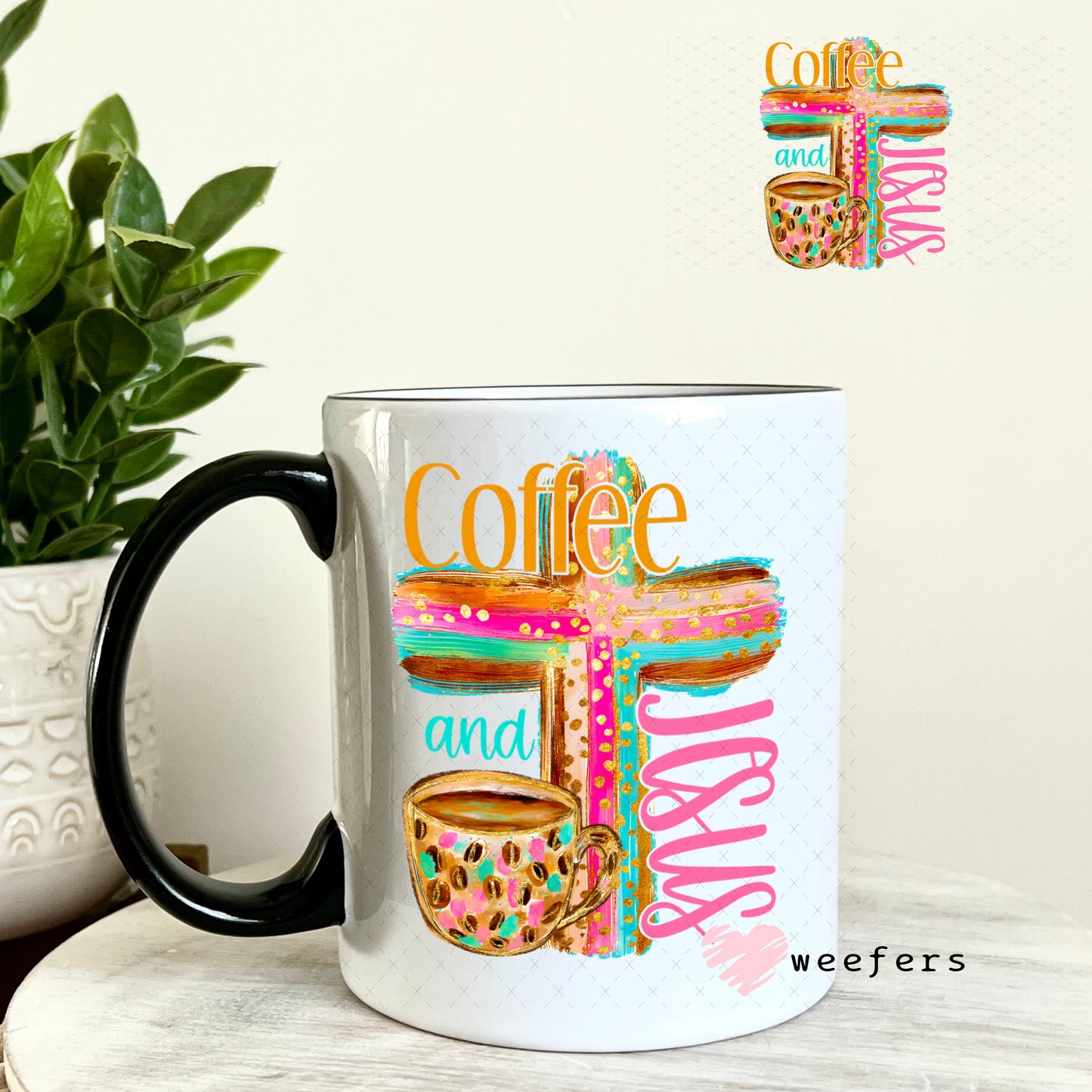 UV DTF Decal - Coffee and Jesus 11oz Coffee Mug Weefers