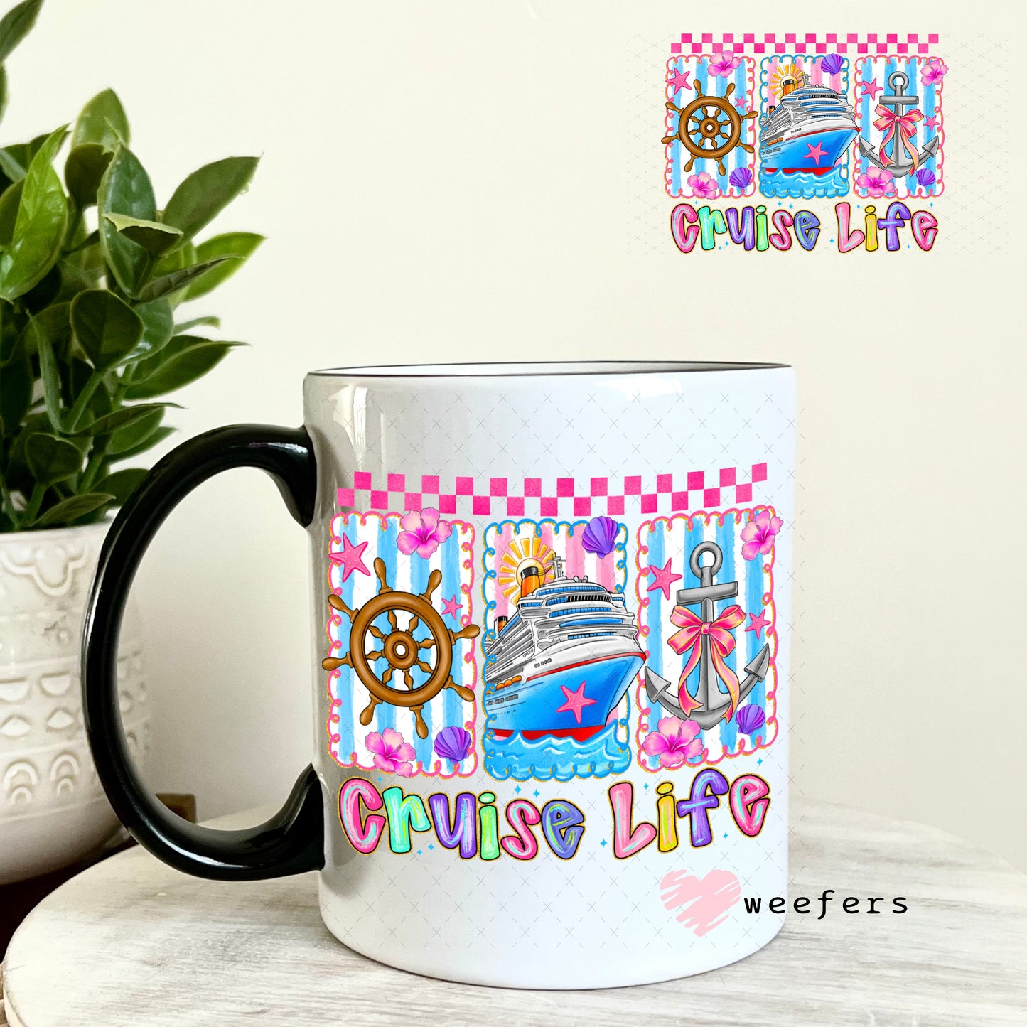UV DTF Decal - Cruise Life 11oz Coffee Mug Weefers