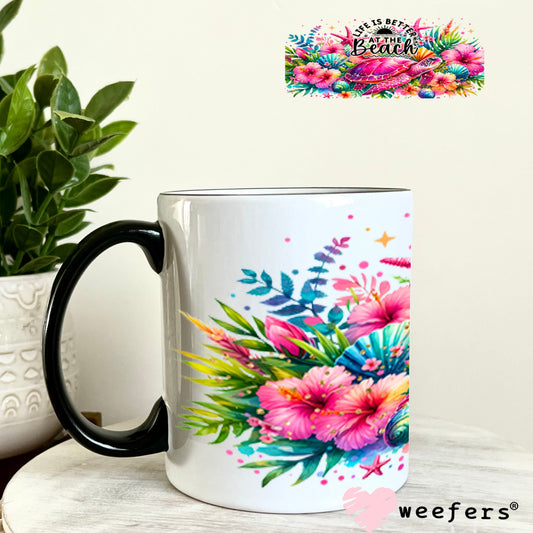 UV DTF Cup Wraps - Life is Better at the Beach 11oz Coffee Mug Weefers