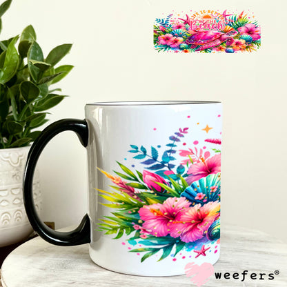 UV DTF Cup Wraps - Life is Better at the Beach Orange Pink 11oz Coffee Mug Weefers