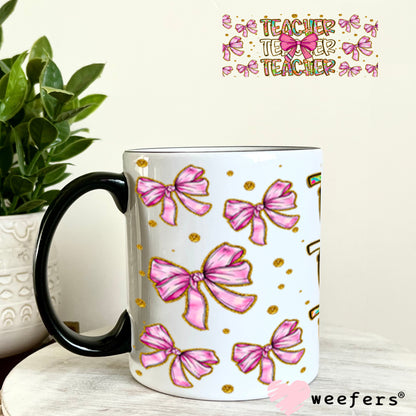 UV DTF Cup Wraps - Teacher Coquette Pink Bows 11oz Coffee Mug Weefers