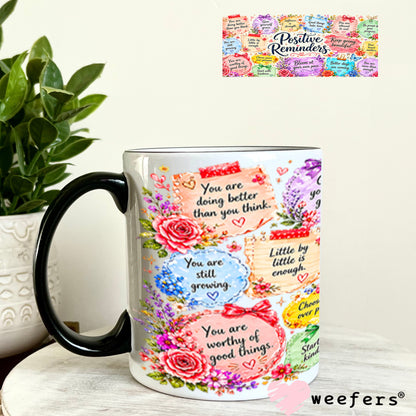 UV DTF Cup Wraps - Positive Reminders 11oz Coffee Mug Weefers