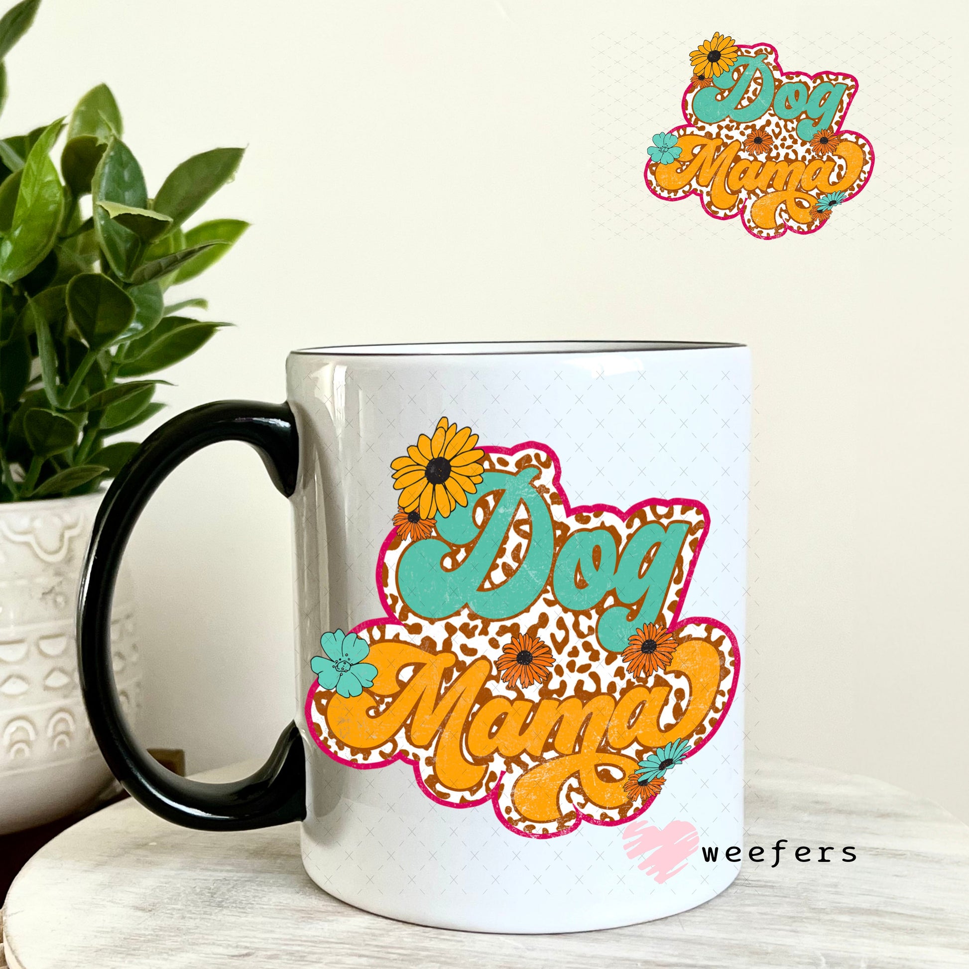 UV DTF Decal - Dog Mama 11oz Coffee Mug Weefers