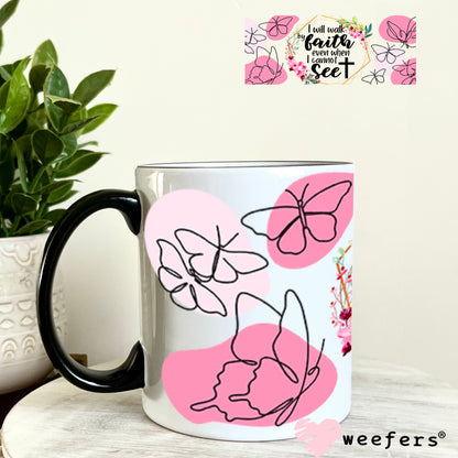 UV DTF Cup Wraps - I will Walk by Faith 11oz Coffee Mug Weefers