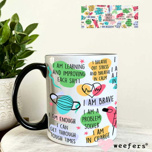 UV DTF Cup Wraps - Nurse Daily Affirmations 11oz Coffee Mug Weefers