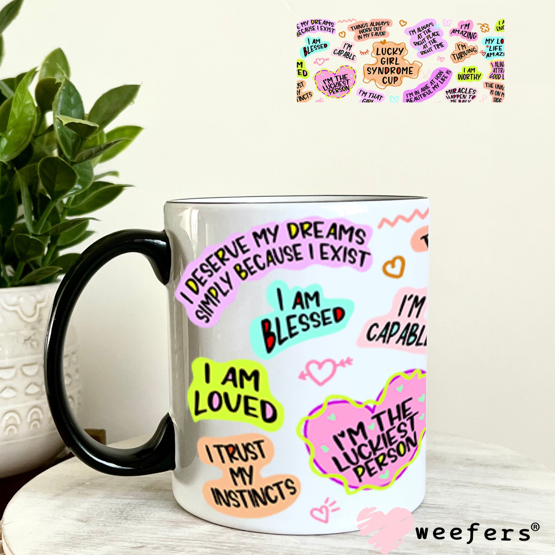 UV DTF Cup Wraps - Lucky Girl Syndrome Cup 11oz Coffee Mug Weefers
