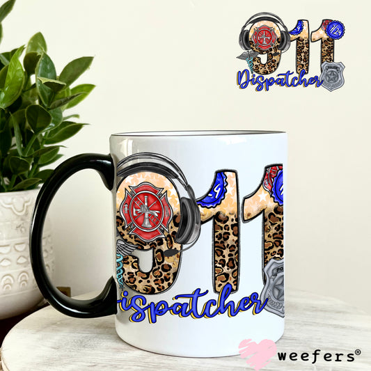 911 Dispatcher UV DTF Decal 11oz Coffee Mug Weefers
