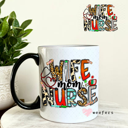 UV DTF Decal - Wife Mom Nurse 11oz Coffee Mug Weefers