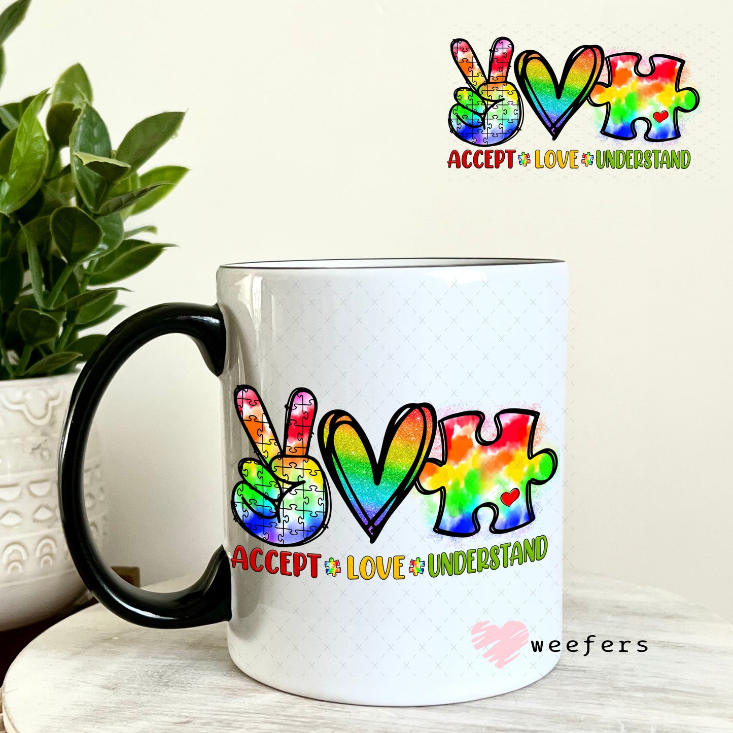 UV DTF Decal - Accept Love Understand Autism 11oz Coffee Mug Weefers