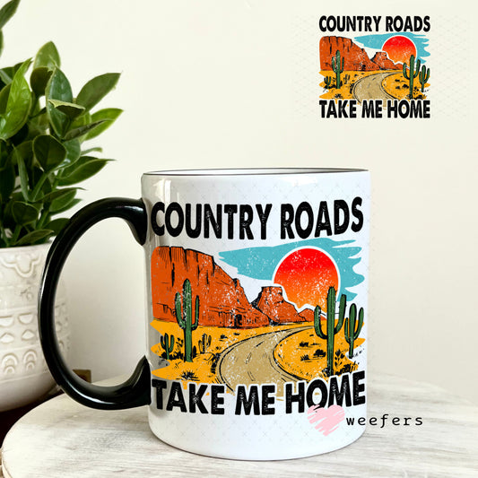 UV DTF Decal - Country Roads Take Me Home 11oz Coffee Mug Weefers