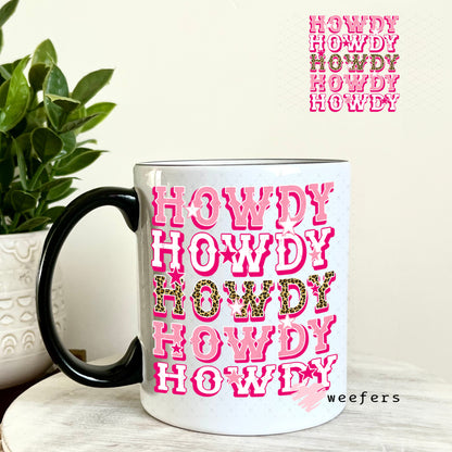 UV DTF Decal - Howdy Stacked Pink 11oz Coffee Mug Weefers