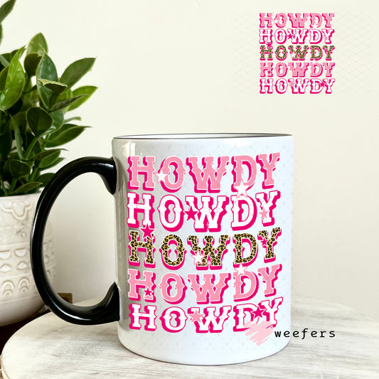 UV DTF Decal - Howdy Stacked Pink 11oz Coffee Mug Weefers