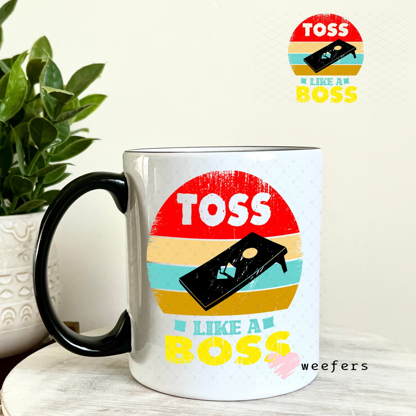 UV DTF Decal - Toss Like a Boss Corn HolE 11oz Coffee Mug Weefers