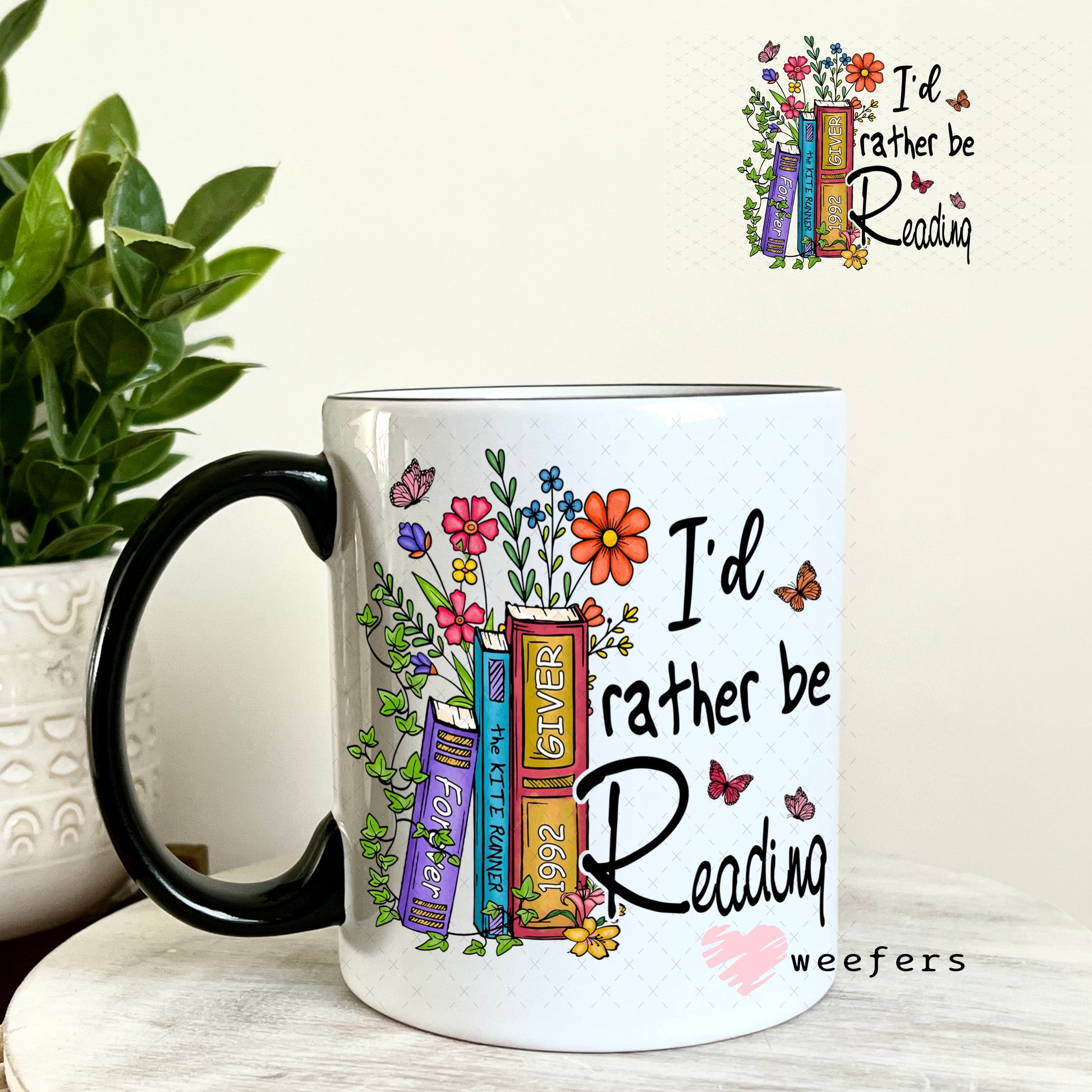 UV DTF Decal - I'd Rather be Reading 11oz Coffee Mug Weefers
