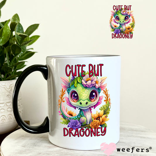 Cute But Dragonly UV DTF Decal 11oz Coffee Mug Weefers