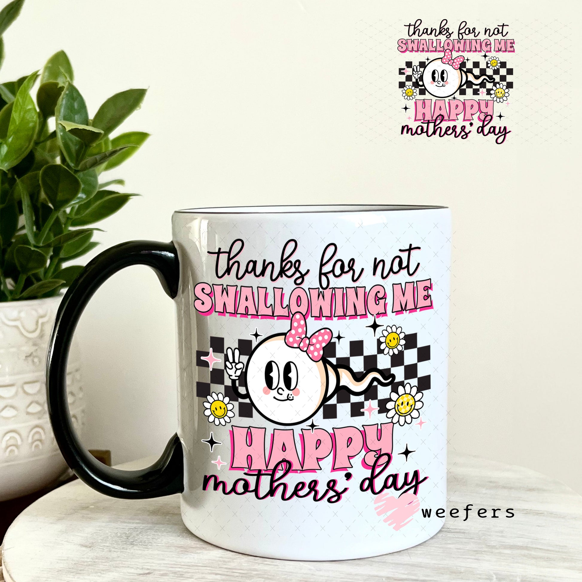 UV DTF Decal - Thanks for Not Swallowing Me 11oz Coffee Mug Weefers