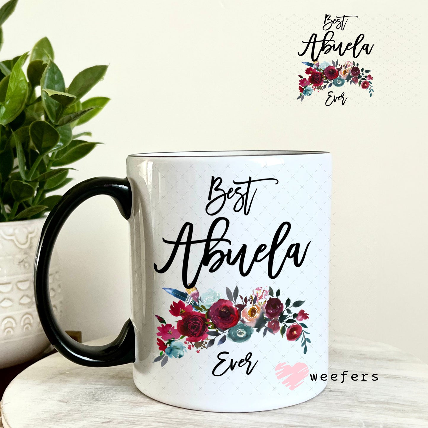 UV DTF Decal - Best Abuela Ever 11oz Coffee Mug Weefers