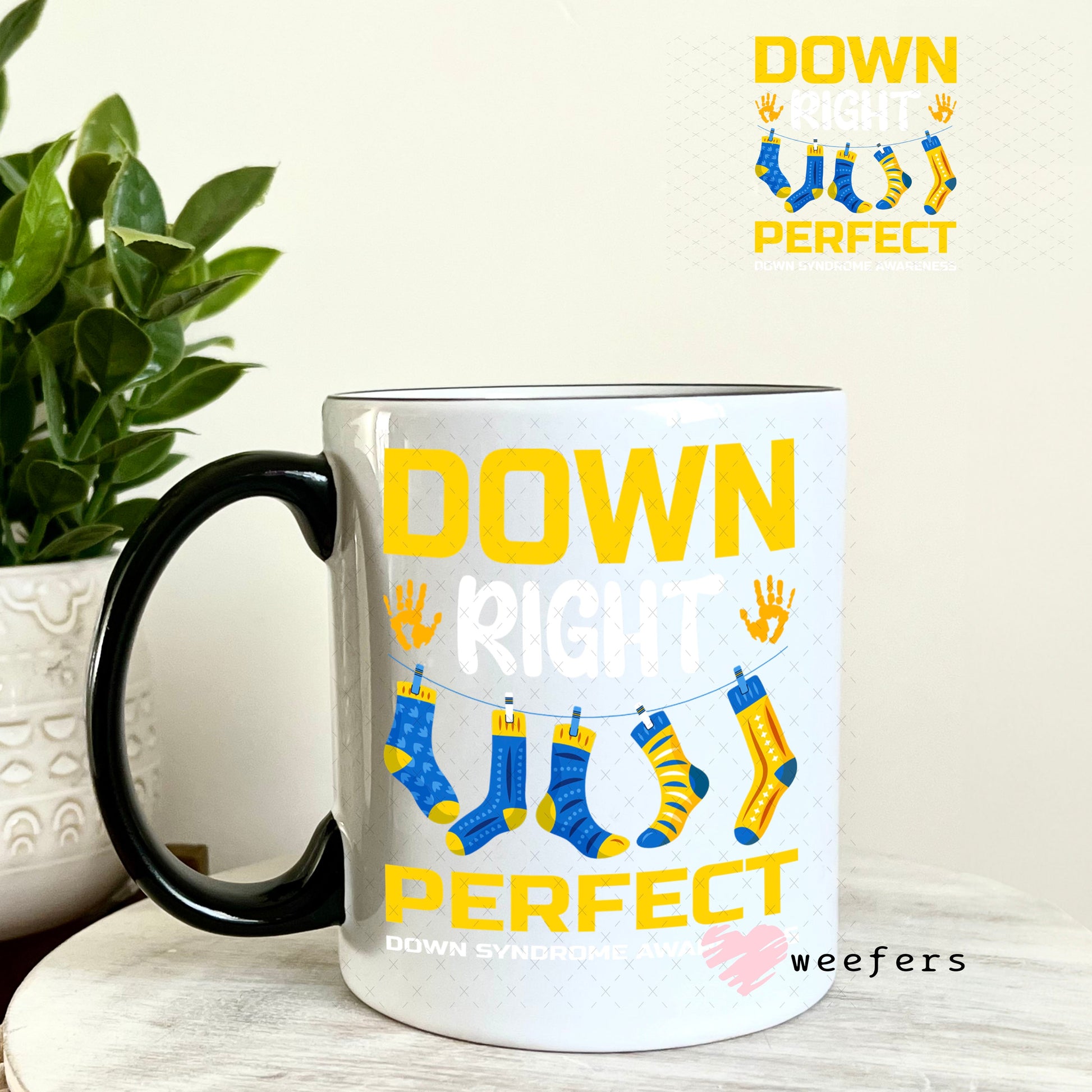 UV DTF Decal - Down Right Perfect 11oz Coffee Mug Weefers