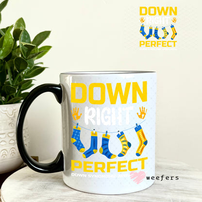 UV DTF Decal - Down Right Perfect 11oz Coffee Mug Weefers