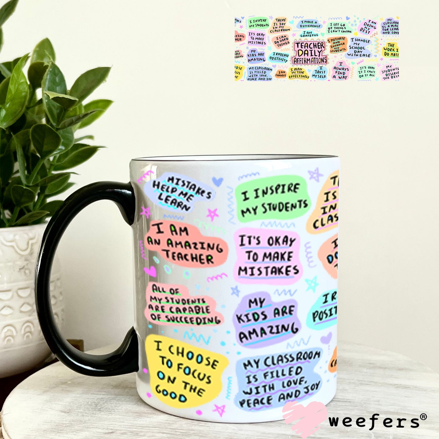 UV DTF Cup Wraps - Teacher Daily Affirmations 11oz Coffee Mug Weefers