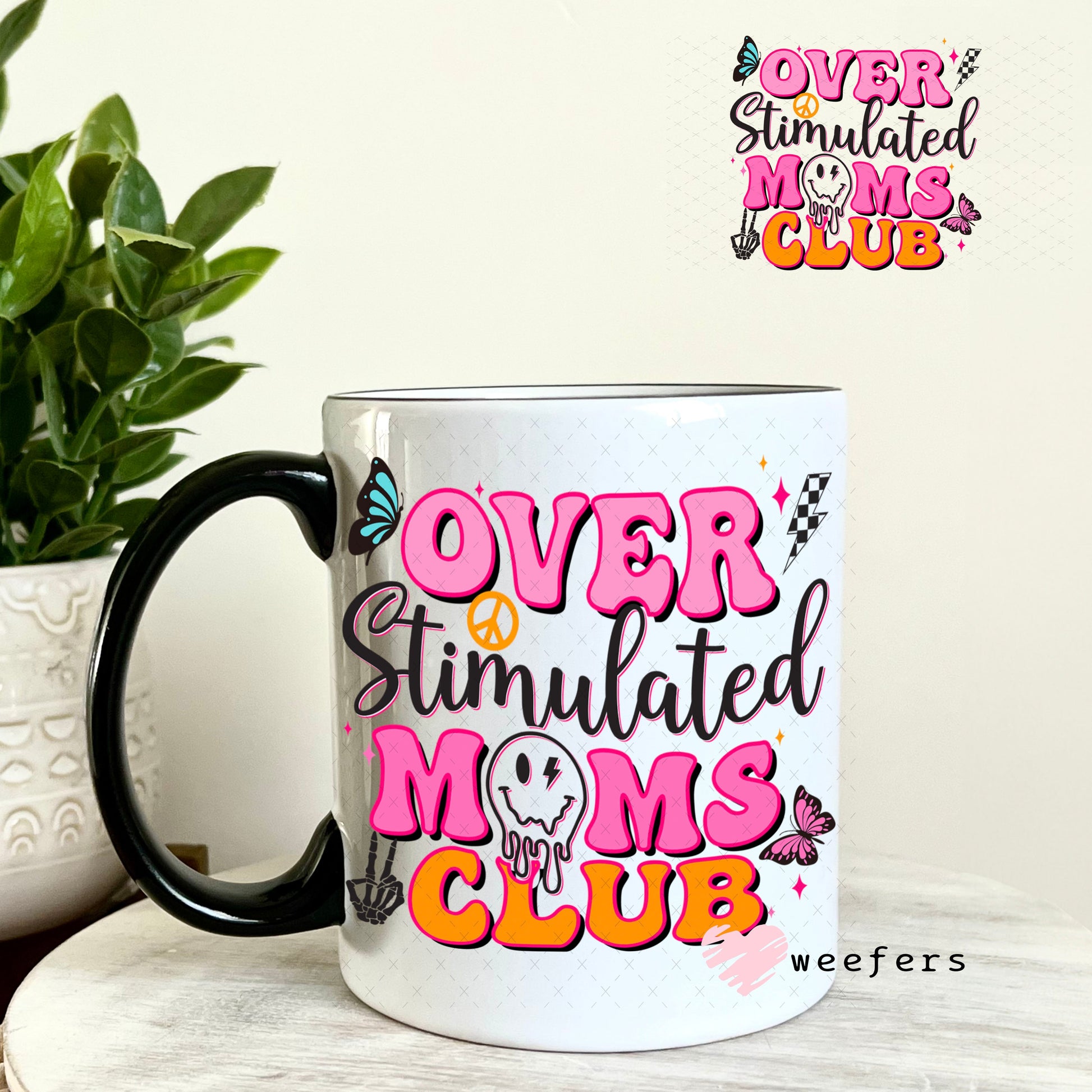 UV DTF Decal - Overstimulated Moms Club 11oz Coffee Mug Weefers