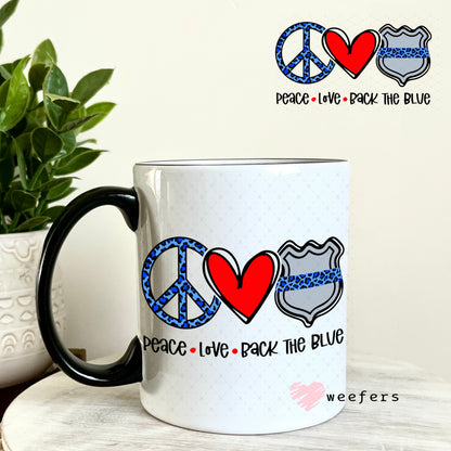 UV DTF Decal - Peace Love Back the Blue 11oz Coffee Mug Weefers