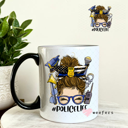 UV DTF Decal - Police Life Messy Bun 11oz Coffee Mug Weefers