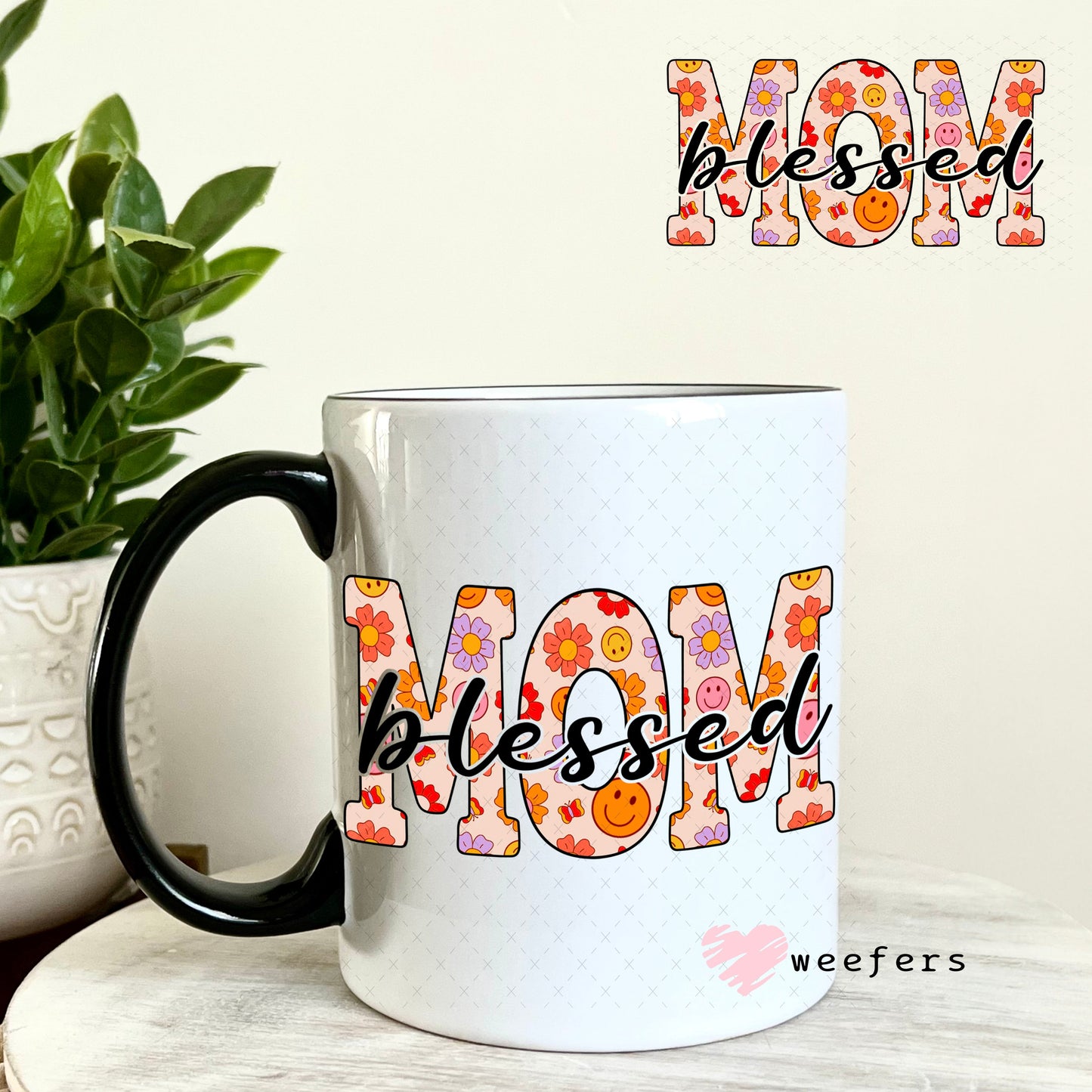 UV DTF Decal - Blessed Mom 11oz Coffee Mug Weefers