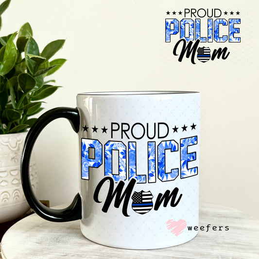 UV DTF Decal - Proud Police Mom 11oz Coffee Mug Weefers