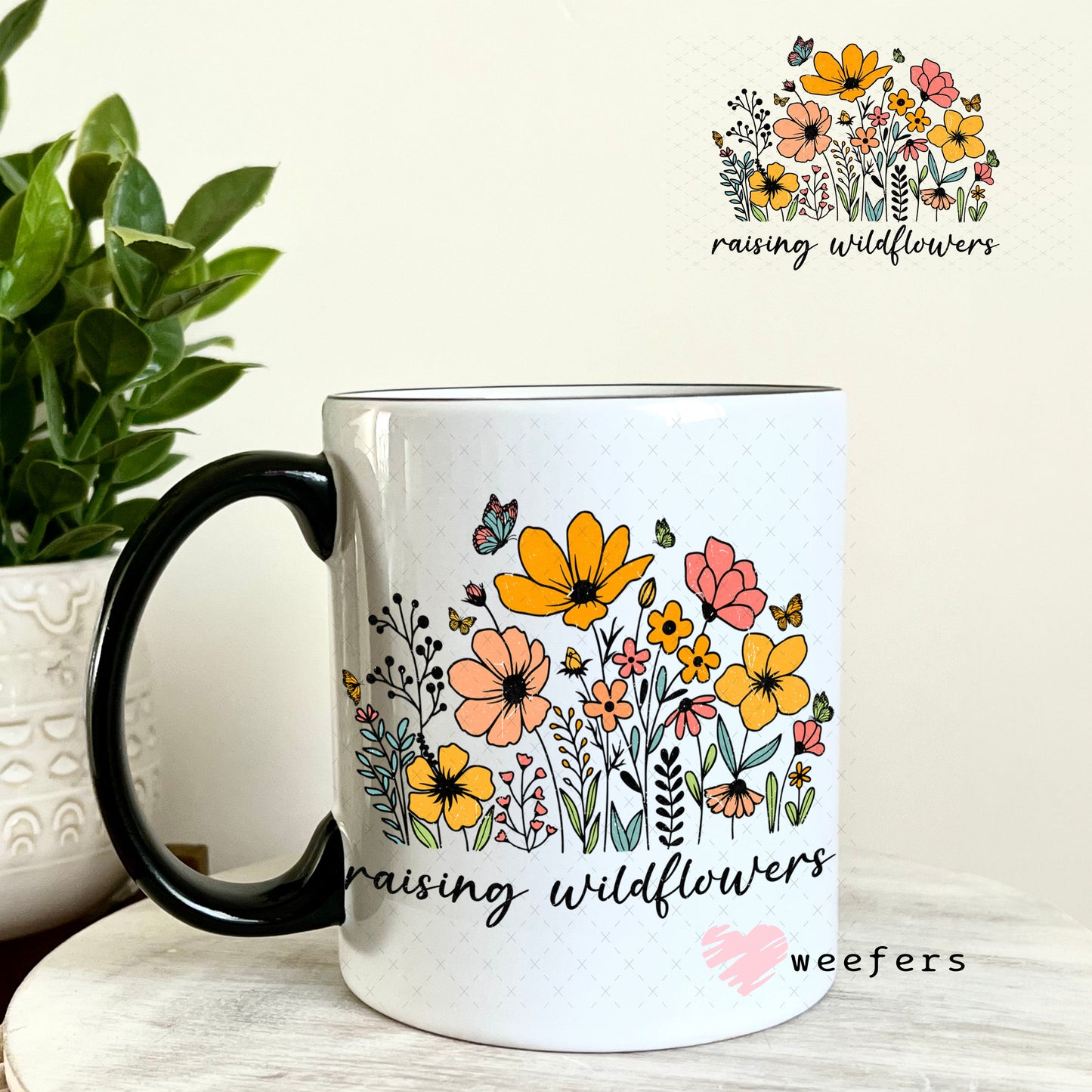 UV DTF Decal - Raising Wildflowers 11oz Coffee Mug Weefers