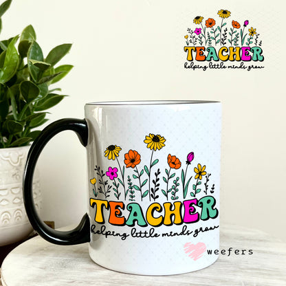 UV DTF Decal - Teacehr Helping Little Minds Grow 11oz Coffee Mug Weefers