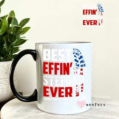 UV DTF Decal - Best Effin' Stepdad Ever 11oz Coffee Mug Weefers